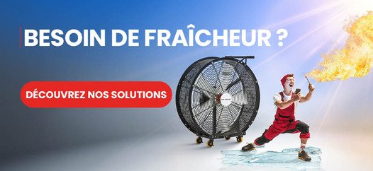 Besoir de fraîcheur? Découvrez nos solutions